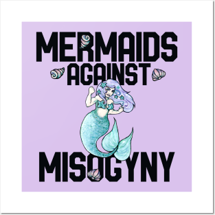 Mermaids Against Misogyny Posters and Art